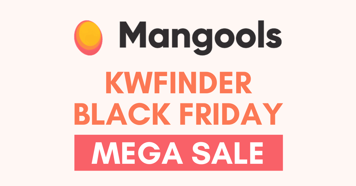 Mangools KWFinder Black Friday