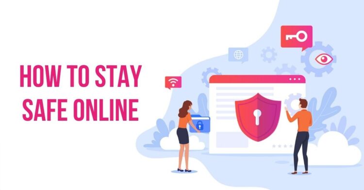 How to Stay Safe Online (10 Internet Safety Rules)