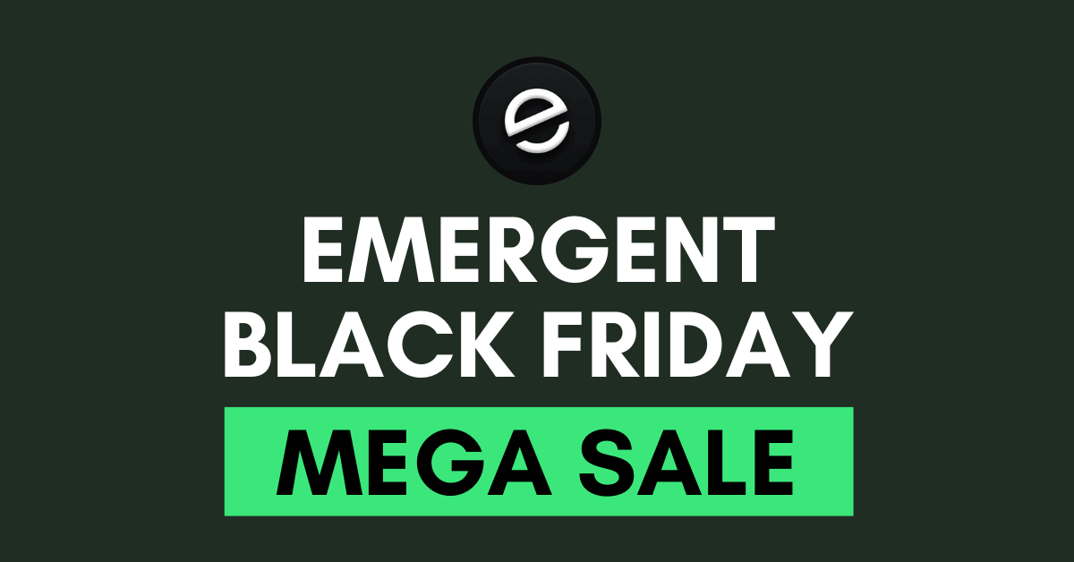 Emergent Black Friday